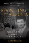 Searching for Augusta : The Forgotten Angel of Bastogne - Book