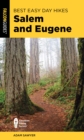 Best Easy Day Hikes Salem and Eugene - Book