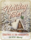 Holiday Tales : Christmas in the Adirondacks - Book