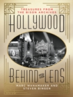Hollywood Behind the Lens : Treasures from the Bison Archives - Book
