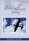 Into the Dark Night, Falling - eBook
