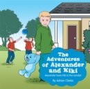 The Adventures of Alexander and Kiki : Alexander Loses Kiki in the Sandpit - eBook