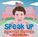 Speak Up Against Bullies - Book