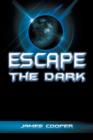 Escape the Dark - Book