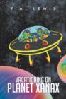 Vacationing on Planet Xanax - Book