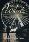 Feeling Wheels : Poetic Messages of Celebration, Reflection, and Emotions - Book