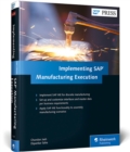 Implementing SAP Manufacturing Execution - Book