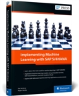 Implementing Machine Learning with SAP S/4HANA - Book