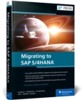 Migrating to SAP S/4HANA - Book