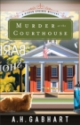 Murder at the Courthouse (The Hidden Springs Mysteries Book #1) : A Hidden Springs Mystery - eBook