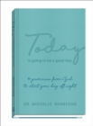 Today Is Going to Be a Good Day : 90 Promises from God to Start Your Day Off Right - eBook