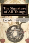 The Signature of All Things : Signatura Rerum - Book