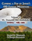 Climbing a Few of Japan's 100 Famous Mountains - Volume 1 : Mt. Daisetsu (Mt. Asahidake) - Book