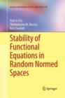Stability of Functional Equations in Random Normed Spaces - Book