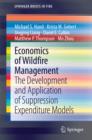Economics of Wildfire Management : The Development and Application of Suppression Expenditure Models - eBook