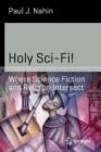 Holy Sci-Fi! : Where Science Fiction and Religion Intersect - Book