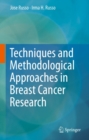 Techniques and Methodological Approaches in Breast Cancer Research - eBook