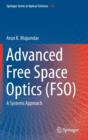 Advanced Free Space Optics (FSO) : A Systems Approach - Book