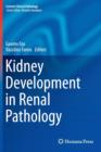 Kidney Development in Renal Pathology - Book