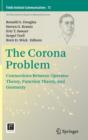 The Corona Problem : Connections Between Operator Theory, Function Theory, and Geometry - Book