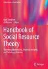 Handbook of Social Resource Theory : Theoretical Extensions, Empirical Insights, and Social Applications - Book