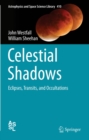 Celestial Shadows : Eclipses, Transits, and Occultations - eBook