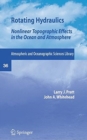 Rotating Hydraulics : Nonlinear Topographic Effects in the Ocean and Atmosphere - Book