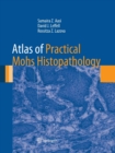 Atlas of Practical Mohs Histopathology - Book