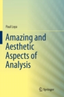 Amazing and Aesthetic Aspects of Analysis - Book