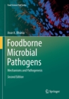Foodborne Microbial Pathogens : Mechanisms and Pathogenesis - Book