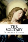 The Solitary : An Out-of-Body Travel Book - Book