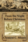 Twas the Night Before Christmas : A Visit from St. Nicholas - Book