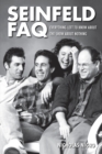 Seinfeld FAQ : Everything Left to Know About the Show About Nothing - eBook