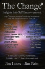 The Change 8 : Insights Into Self-Empowerment - Book