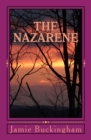 The Nazarene : Intimate Insights into the Savior's Life - Book