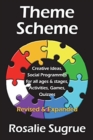 Theme Scheme : Creative Ideas, Activities, Games, Puzzles, Quizzes - Book
