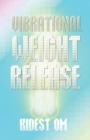 Vibrational Weight Release - Book
