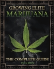 Growing Elite Marijuana - Book