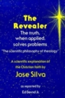 The Revealer : The scientific philosophy of theology - Book