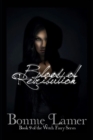 Blood of Retribution : Book 9 of the Witch Fairy Series - Book