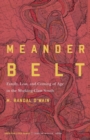 Meander Belt : Family, Loss, and Coming of Age in the Working-Class South - Book