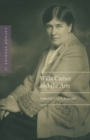 Cather Studies, Volume 12 : Willa Cather and the Arts - Book