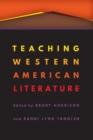 Teaching Western American Literature - Book