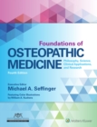 Foundations of Osteopathic Medicine : Philosophy, Science, Clinical Applications, and Research - Book