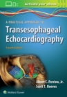 A Practical Approach to Transesophageal Echocardiography - Book