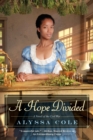 A Hope Divided - Book