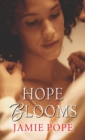 Hope Blooms - Book
