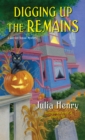 Digging Up the Remains - eBook