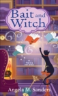 Bait and Witch - eBook