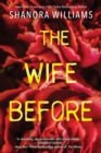 The Wife Before : A Spellbinding Psychological Thriller with a Shocking Twist - eBook